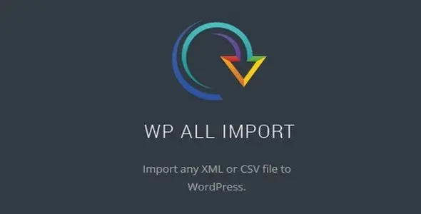 WP All Import Pro 5.0.7 – Plugin WordPress untuk Import & Export CSV, XML, Excel & WooCommerce